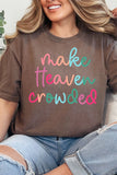 Make Heaven crowded