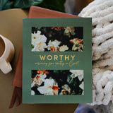 Worthy | Embracing Your Identity in Christ